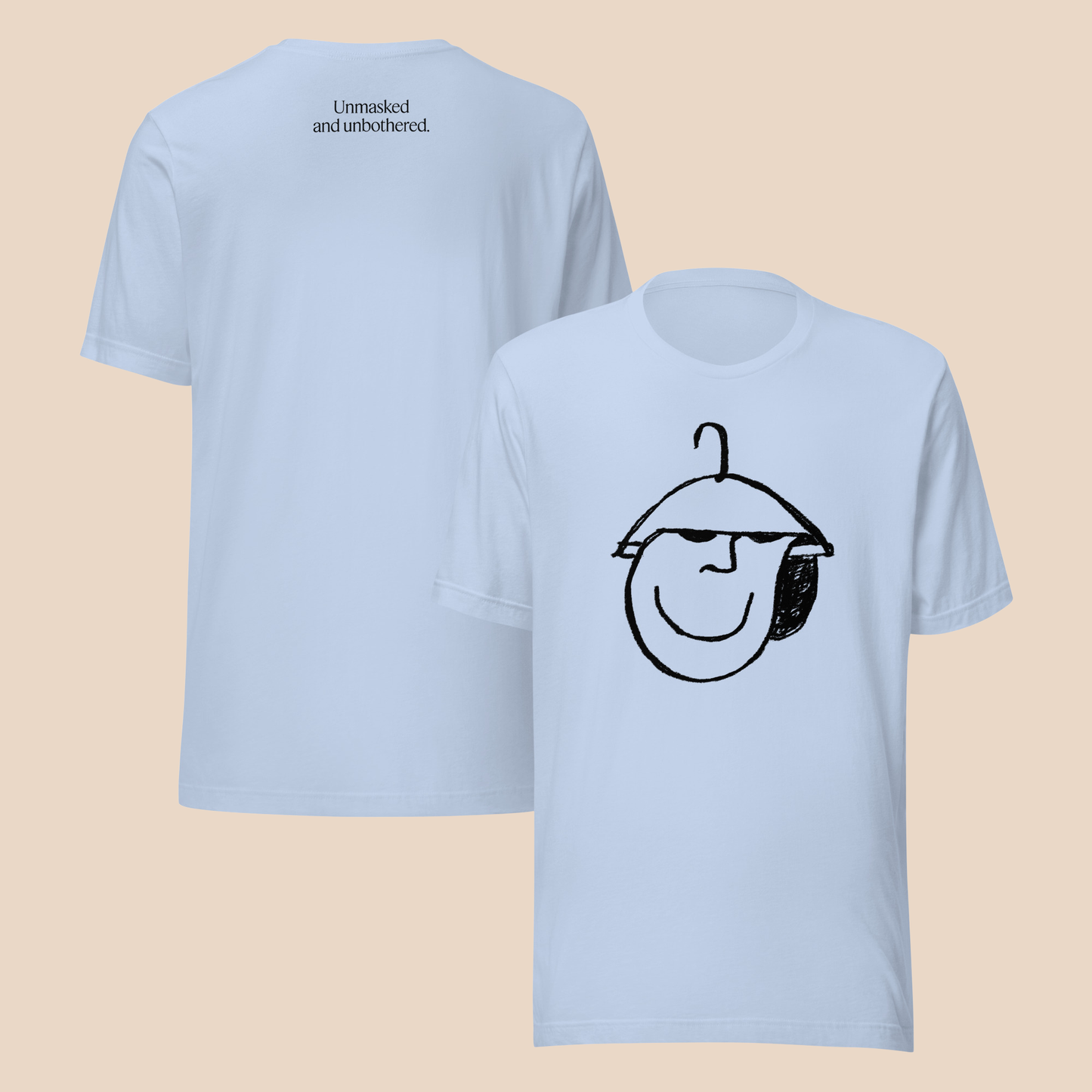 Unmasked and Unbothered T-Shirt